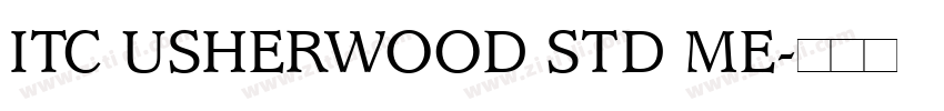 ITC USHERWOOD STD ME字体转换